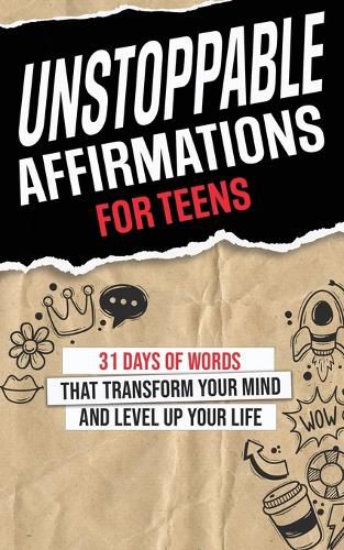 Unstoppable Affirmations for Teens