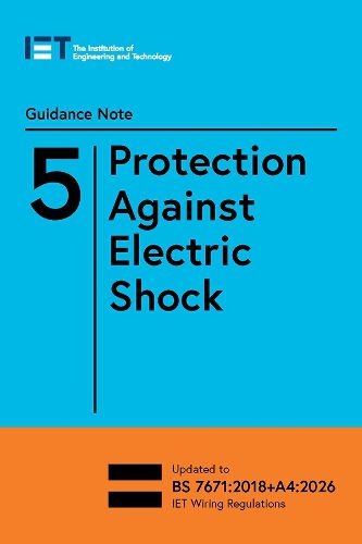 Cover image for Guidance Note 5: Protection Against Electric Shock