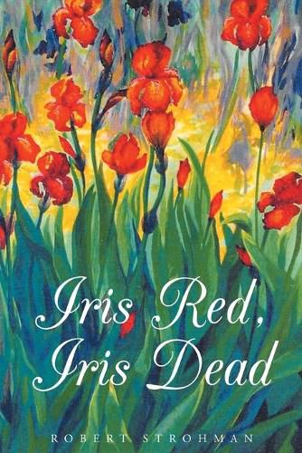 Cover image for Iris Red, Iris Dead