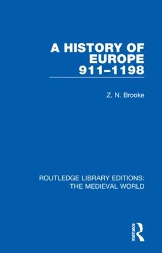 Cover image for A History of Europe 911-1198