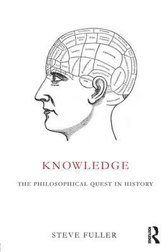 Knowledge: The philosophical quest in history