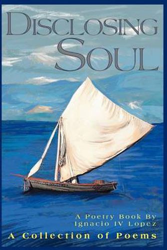 Cover image for Disclosing Soul: A Collection of Poems