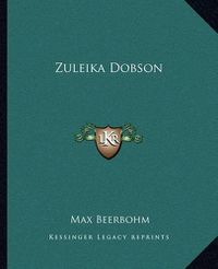 Cover image for Zuleika Dobson