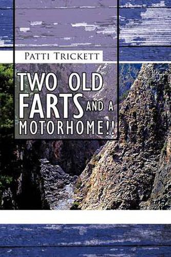 Cover image for Two Old Farts and a Motorhome!!