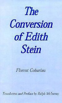 Cover image for The Conversion of Edith Stein