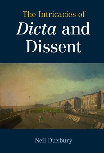 Cover image for The Intricacies of Dicta and Dissent