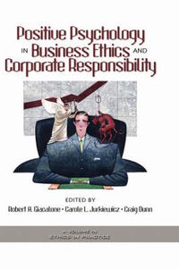 Cover image for Positive Psychology in Business Ethics and Corporate Responsibility