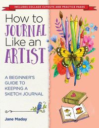 Cover image for How to Journal Like an Artist