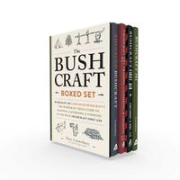 Cover image for The Bushcraft Boxed Set: Bushcraft 101; Advanced Bushcraft; The Bushcraft Field Guide to Trapping, Gathering, & Cooking in the Wild; Bushcraft First Aid