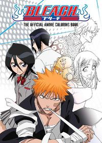 Cover image for BLEACH: The Official Anime Coloring Book