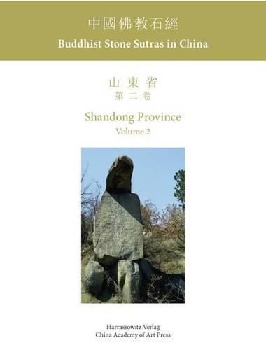 Cover image for Buddhist Stone Sutras in China: Shandong Province 2