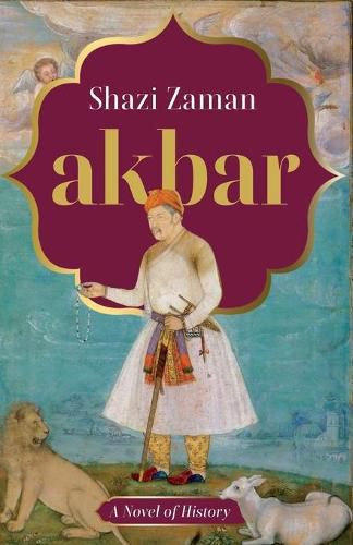 Cover image for Akbar a Novel of History