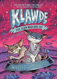 Cover image for Klawde: Evil Alien Warlord Cat: Emperor of the Universe #5