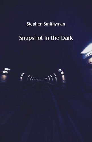 Cover image for Snapshot in the Dark