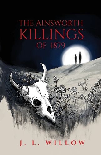 Cover image for The Ainsworth Killings of 1879