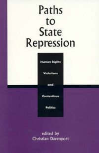 Cover image for Paths to State Repression: Human Rights Violations and Contentious Politics