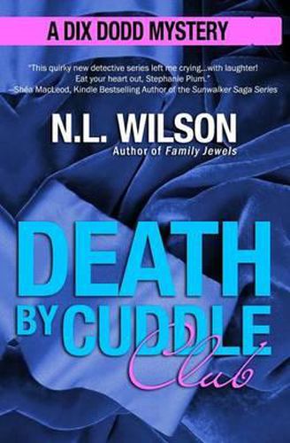 Cover image for Death by Cuddle Club: A Dix Dodd Mystery