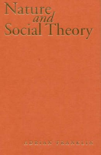 Cover image for Nature and Social Theory