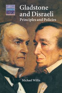 Cover image for Gladstone and Disraeli: Principles and Policies