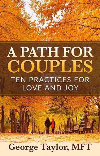 Cover image for A Path for Couples: Ten Practices for Love and Joy