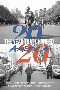 Cover image for 2020: The Year That Changed America