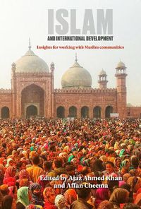 Cover image for Islam and International Development: Insights for working with Muslim communities
