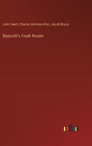 Bancroft's Fouth Reader