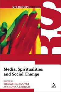 Cover image for Media, Spiritualities and Social Change