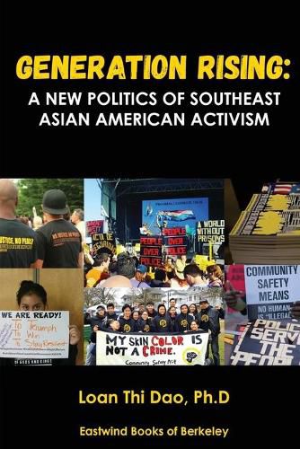 Cover image for Generation Rising: A New Politics of Southeast Asian American Activism