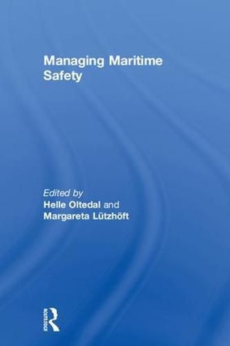 Cover image for Managing Maritime Safety