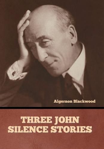 Cover image for Three John Silence Stories