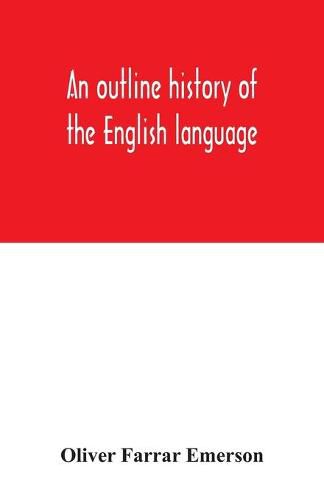 An outline history of the English language