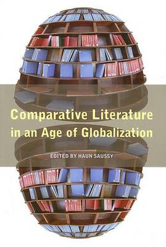 Cover image for Comparative Literature in an Age of Globalization