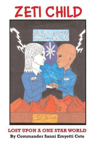Cover image for Zeti Child: Lost Upon a One Star World