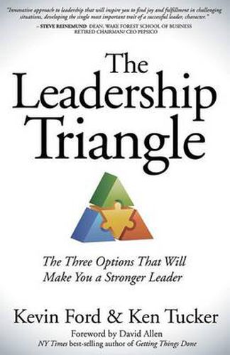 Cover image for The Leadership Triangle: The Three Options That Will Make You a Stronger Leader