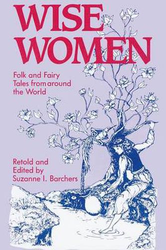 Cover image for Wise Women: Folk and Fairy Tales from Around the World