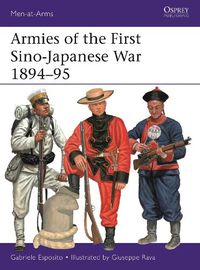 Cover image for Armies of the First Sino-Japanese War 1894-95