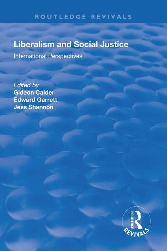 Cover image for Liberalism and Social Justice: International Perspectives