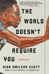 Cover image for The World Doesn't Require You: Stories