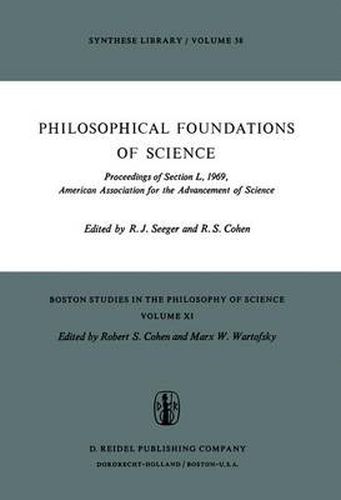 Cover image for Philosophical Foundations of Science: Proceedings of Section L, 1969, American Association for the Advancement of Science