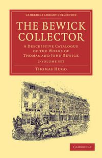 Cover image for The Bewick Collector 2 Volume Set