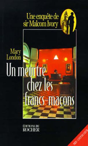 Cover image for Un Meurtre Chez Les Francs-Macons