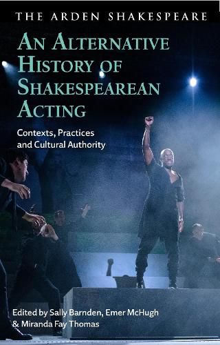 Cover image for An Alternative History of Shakespearean Acting