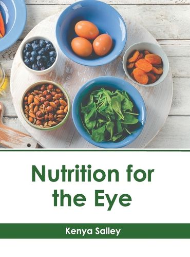 Cover image for Nutrition for the Eye