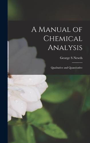 Cover image for A Manual of Chemical Analysis