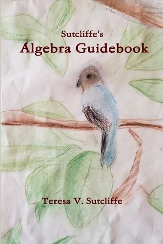 Cover image for Sutcliffe's Algebra Guidebook