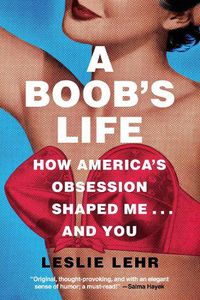 Cover image for A Boob's Life