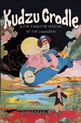 Cover image for Kudzu Cradle & The Forgotten Creature of the Lowcountry
