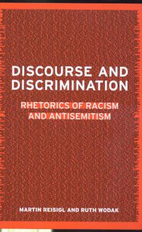 Cover image for Discourse and Discrimination: Rhetorics of Racism and Antisemitism