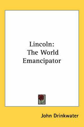 Lincoln: The World Emancipator